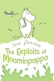 Front cover of Muminpappans bravader / Muminpappans memoarer by Tove Jansson