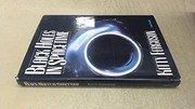 Front cover of Black holes in spacetime by Kitty Ferguson