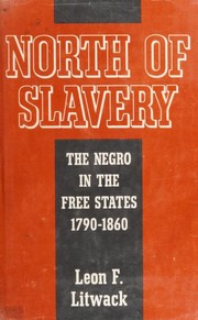 Front cover of North of Slavery by Leon F. Litwack