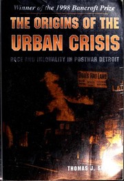 Front cover of The origins of the urban crisis by Thomas J. Sugrue