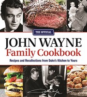 Cover of The Official John Wayne Family Cookbook by Editors of the Official John Wayne Magazine