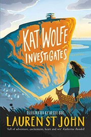 Front cover of Kat Wolfe Investigates  [Paperback] Lauren St. John by Lauren St. John