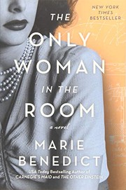 Front cover of The only woman in the room by Marie Benedict