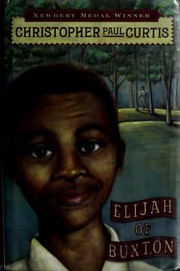 Front cover of Elijah of Buxton by Christopher Paul Curtis