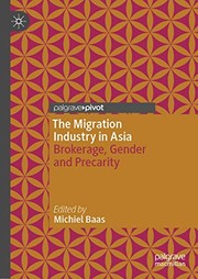 Front cover of The Migration Industry in Asia by Michiel Baas