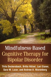 Cover of Mindfulness-Based Cognitive Therapy for Bipolar Disorder by Thilo Deckersbach