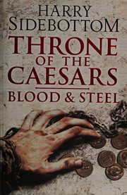 Front cover of Blood and steel by Harry Sidebottom