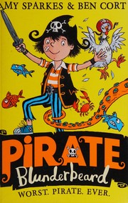 Cover of Pirate Blunderbeard by Amy Sparkes