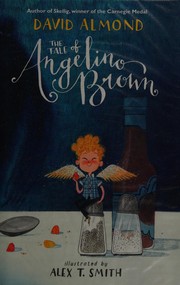 Front cover of The tale of Angelino Brown by David Almond