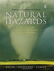 Front cover of Natural Hazards by Edward A. Keller (Author), Duane E. DeVecchio (Author), Jon J. Clague (Author)