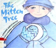 Cover of The mitten tree by Candace Christiansen