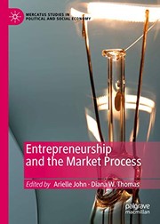 Front cover of Entrepreneurship and the Market Process by Arielle John