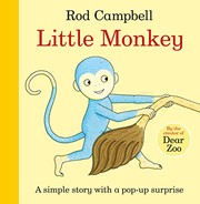 Cover of Little Monkey! by Rod Campbell