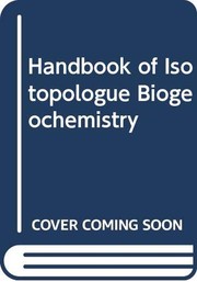 Front cover of Handbook of Isotopologue Biogeochemistry by Naohiro Yoshida