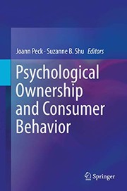 Front cover of Psychological Ownership and Consumer Behavior by Joann Peck