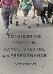Front cover of Considering Ethics in Dance, Theatre and Performance by Fiona Bannon