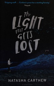 Cover of The light that gets lost by Natasha Carthew