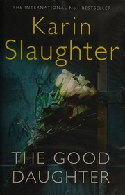 Cover of The Good Daughter by Karin Slaughter