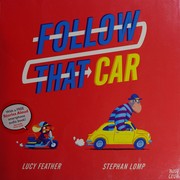 Cover of Follow that car by Lucy Feather
