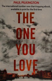 Front cover of The one you love by Paul Pilkington