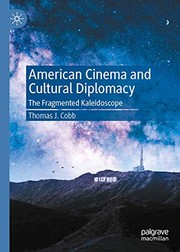 Front cover of American Cinema and Cultural Diplomacy by Thomas Cobb