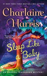 Front cover of Sleep like a baby by Charlaine Harris