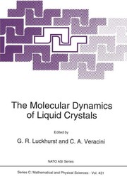 Front cover of The Molecular Dynamics of Liquid Crystals by G. R. Luckhurst
