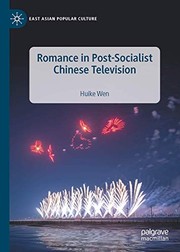 Front cover of Romance in Post-Socialist Chinese Television by Huike Wen