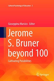Cover of Jerome S. Bruner beyond 100 by Giuseppina Marsico