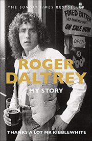 Front cover of Thanks a lot, Mr. Kibblewhite by Roger Daltrey