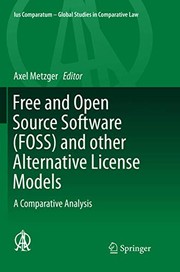Front cover of Free and Open Source Software  and other Alternative License Models by Axel Metzger