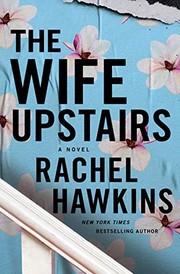 Cover of The Wife Upstairs by Rachel Hawkins