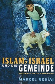 Front cover of Islam, Israel und die Gemeinde by Marcel Rebiai