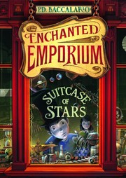 Cover of Suitcase of Stars (Enchanted Emporium #1) by Pierdomenico Baccalario