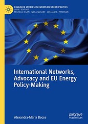 Front cover of International Networks, Advocacy and EU Energy Policy-Making by Alexandra-Maria Bocse