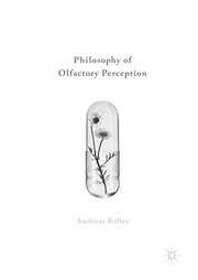 Cover of Philosophy of Olfactory Perception by Andreas Keller