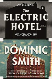 Front cover of The Electric Hotel by Dominic Smith