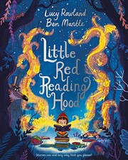 Front cover of Little Red Reading Hood by Lucy Rowland
