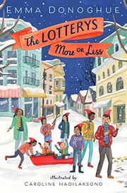 Front cover of The Lotterys more or less by Emma Donoghue