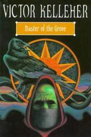 Front cover of Master of the Grove by Victor Kelleher