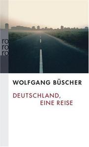 Front cover of Deutschland, eine Reise by Wolfgang Büscher