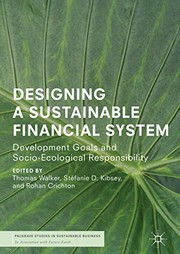 Cover of Designing a Sustainable Financial System by Thomas Walker