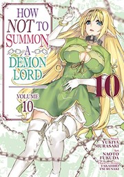 Cover of How NOT to Summon a Demon Lord  Vol. 10 ) by Yukiya Murasaki
