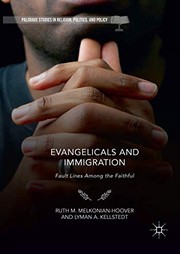 Front cover of Evangelicals and Immigration by Ruth M. Melkonian-Hoover