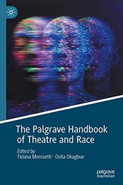 Front cover of The Palgrave Handbook of Theatre and Race by Tiziana Morosetti