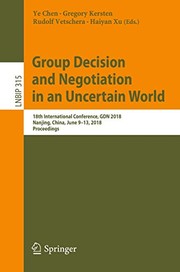 Front cover of Group Decision and Negotiation in an Uncertain World by Ye Chen