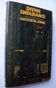 Front cover of Divine endurance by Gwyneth Jones
