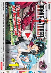 Front cover of The Brave-Tuber Vol. 1 by Takahito Oosaki