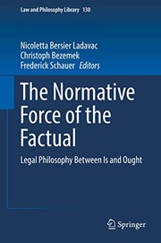 Front cover of The Normative Force of the Factual by Nicoletta Bersier Ladavac