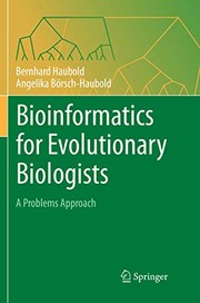 Cover of Bioinformatics for Evolutionary Biologists by Bernhard Haubold